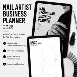 May include: A digital nail artist business planner for 2026 displayed on two tablets. The screen shows text including Nail Technician Business Planner, Color Collection, and planning features. Accessories include a metal tool and nail polish.
