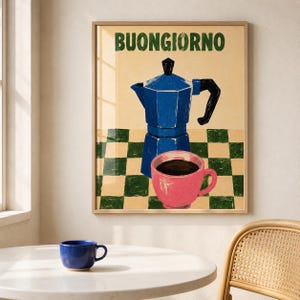 May include: A framed wall art print featuring the text BUONGIORNO in green letters above a blue moka pot and a pink coffee cup. The objects are set against a background of a green and beige checkered pattern, rendered in a textured artistic style.