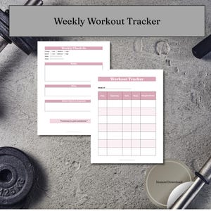 May include: Two white paper sheets with pink headers and text. The left sheet is titled Weekly Check-In with sections for energy, mood, sleep, water, notes, wins, and improvements. The right sheet is titled Workout Tracker with a table for day, exercise, sets, reps, and weight/notes.