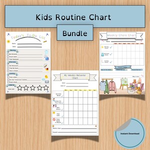 May include: A Kids Routine Chart Bundle featuring three printable sheets: a Today's To-Do List, a Weekly Chore Chart, and a My Weekly Behavior Chart. Each sheet includes checkboxes, task lists, and colourful icons for daily organisation and tracking.