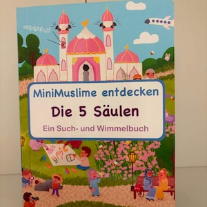MiniMuslime entdecken: Die 5 Säulen | Islamisches Kinderbuch Wimmelbuch | Kinder lernen Islam | Muslimisches Geschenk | Reisebeschäftigung