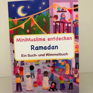 Mini Muslims Discover: Ramadan | Islamic Activity Book for Ages 2 and Up | Children's Book about Islam for Everyday Islamic Life | Muslim Eid Gift |