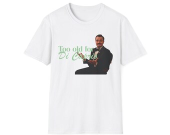 Camiseta "Demasiado viejo para DiCaprio" / Camiseta con meme divertido / Camiseta irónica de cultura pop / Regalo sarcástico de Leonardo DiCaprio / Ropa urbana unisex de moda