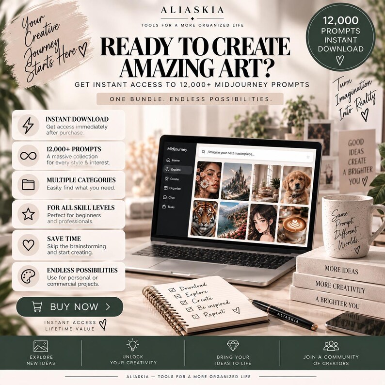 May include: A digital product advertisement for 12,000 Midjourney prompts featuring a laptop displaying an image gallery, a spiral notebook with a checklist, a pen, and a speckled mug on stacked books. Text includes "Ready to create amazing art?" and "Aliaskia."