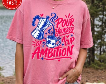 Comfort Colors Dolly Pour Yourself a Cup of Ambition Shirt, Retro Coffee T-shirt, 9 to 5 Country, Coffee Club, Caffeine Lover, Dollywood T