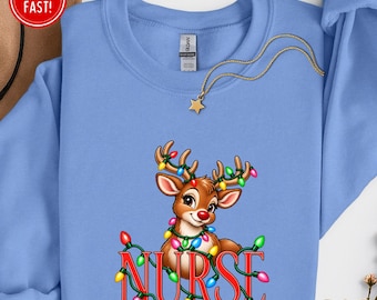 Christmas Reindeer Nurse Sweatshirt, Fun Christmas Nurse Shirt, Rudolph Reindeer Nurse Sweatshirt, Trendy RN Christmas Sweatshirt