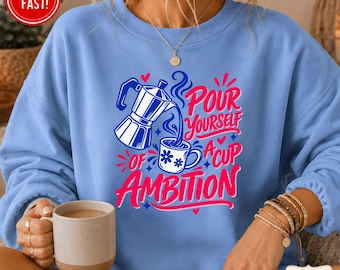 Dolly Pour Yourself a Cup of Ambition Sweatshirt, Retro Coffee Sweater, 9 to 5 Country, Coffee Club, Dollywood Sweater