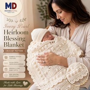 Puede incluir: Una manta de bebé tejida a ganchillo en color marfil con textura de punto bobble y borde festoneado, junto con un gorro de punto a juego. El texto dice Ivory Pearl Heirloom Blessing Blanket, Crochet Pattern, Bobble Stitch Texture y más.