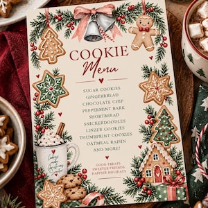 Può includere: Un menu rettangolare su sfondo color crema con illustrazioni festive di biscotti di pan di zenzero, rami di pino, campanelle e una tazza. Il testo recita COOKIE Menu, seguito da un elenco di biscotti e GOOD TREATS SWEETER FRIENDS HAPPIER HOLIDAYS.