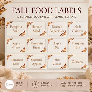 May include: A digital sheet of 12 editable fall food labels and 1 blank template with autumn leaf corner accents. The text reads FALL FOOD LABELS, 12 EDITABLE FOOD LABELS + 1 BLANK TEMPLATE, and lists items like Pumpkin Soup, Apple Cider, and Hot Cocoa.