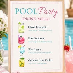 May include: A framed sign with the text POOL Party DRINK MENU. It lists Classic Lemonade, Pink Lemonade, Blue Lagoon, and Cucumber Lime Cooler, each accompanied by a watercolor illustration of the drink with garnishes like mint and fruit.