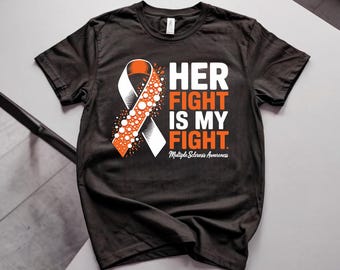 Her Fight My Fight MS Multiple Sclerosis Awareness Shirt, Unisex Support Tee
