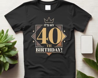Camiseta "É meu aniversário de 40 anos, rainha!", camiseta com estampa de coroa de 40 anos