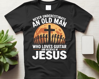 Unterschätzen Sie niemals einen alten Mann, der Gitarre und Jesus T-Shirt liebt
