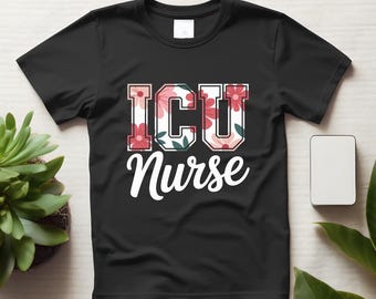 Camiseta de enfermera de UCI con estampado floral, camiseta de cuidados intensivos de algodón suave.