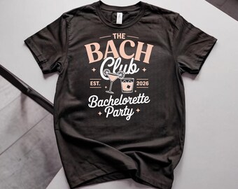 The Bach Club Est 2026 Bachelorette Party Shirt, Matching Bridal Crew Tees