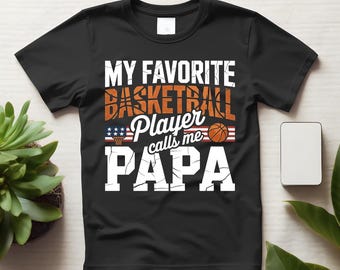 My Favorite Basketball Player Calls Me Papa USA Flag Graphic T-Shirt, Patriotic Dad Shirt