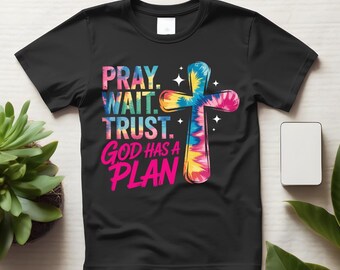Camiseta "Ora, espera, confía", camiseta cristiana "Dios tiene un plan", camiseta religiosa inspiradora.
