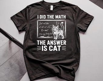 Math Cat T-Shirt | Funny Equations & Feline Humor Tee