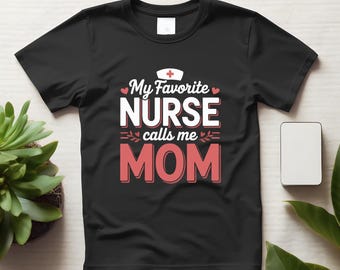 Camiseta "Mi enfermera favorita me llama mamá", camiseta divertida para mamás que amamantan, camiseta con humor sobre la maternidad.