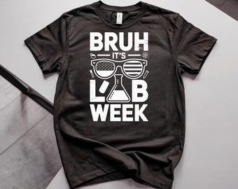 おいおい、ラボウィークだぞ！研究室科学者Tシャツ、面白いラボ技術者グラフィックTシャツ、ユニセックスTシャツ