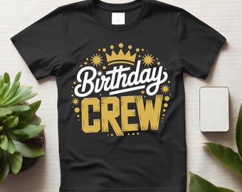 Birthday Crew Shirt, Matching Party Tee, Unisex Cotton T-Shirt