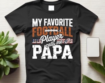 Camiseta con la bandera de EE. UU. "Mi jugador de fútbol favorito me llama papá", camiseta patriótica para papás aficionados al fútbol.