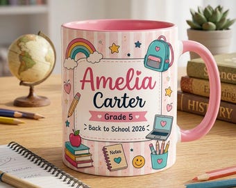 Personalized Student Mug, Custom Name Back To School Mug, Kids School Coffee Cup, Grade Level Mug, First Day Of School Gift