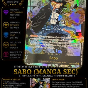 May include: A holographic One Piece trading card featuring the character Sabo in a top hat and goggles. The card displays manga-style artwork with vibrant flames, the text Sabo, 6000 power, and various game mechanics printed in black and white text.