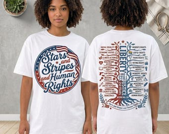 Stars and Stripes and Human Rights Shirt, Liberty and Justice for All Tee, Feminist Equality T-Shirt, Social Justice Graphic Tee