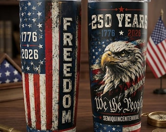 America 250 Years of Freedom Tumbler 20oz, USA 1776-2026 Patriotic Travel Mug, Fourth of July Gift, American Pride Cup