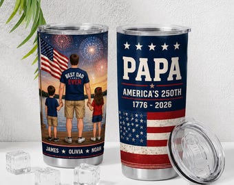 Custom Papa America 250th Anniversary Tumbler, Personalized USA 1776-2026 Travel Mug, Patriotic Gift for Dad, Happy Father Days