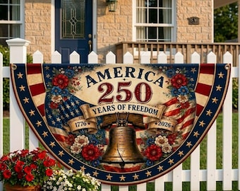 America 250 Years of Freedom Garden Flag, Patriotic Half Moon Banner, Liberty Bell Outdoor Decor, USA 1776-2026 Anniversary
