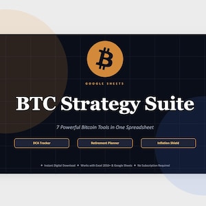Peut inclure: Graphique numérique promouvant la « BTC Strategy Suite » pour Google Sheets. Le design présente un fond bleu foncé avec un logo Bitcoin et le texte « BTC Strategy Suite » en grandes lettres blanches. En dessous, trois boutons : « DCA Tracker », « Retirement Planner » et « Inflation Shield ».