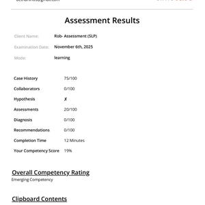 May include: A Simucase assessment results document for Bethani Anissa Rios dated November 6th, 2025. The report lists scores for case history, collaborators, hypothesis, assessments, diagnosis, recommendations, and a 19% overall competency rating.