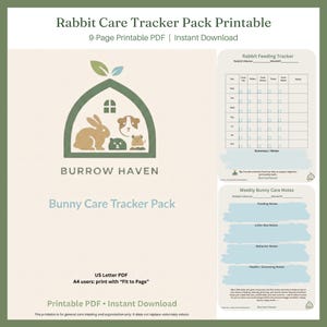 May include: A 9-page Rabbit Care Tracker Pack printable PDF featuring a logo with a rabbit, guinea pig, and hamster inside a house shape. The document includes a Rabbit Feeding Tracker grid and a Weekly Bunny Care Notes sheet with light blue accents.