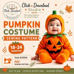 Peut inclure: Un patron de couture numérique pour un costume de citrouille, taille 18-24 mois, style #25026. L'image contient le texte Click n Download Studio, Pumpkin Costume Sewing Pattern, et montre un enfant portant une combinaison citrouille orange.