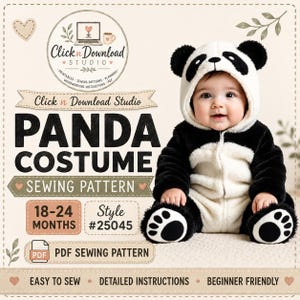 Peut inclure: Un patron de couture PDF pour un costume de panda par Click n Download Studio. Le modèle présente une combinaison à capuche noire et blanche avec des oreilles de panda et des pieds imprimés de pattes. Le texte inclut PANDA COSTUME, SEWING PATTERN, 18-24 MONTHS, Style #25045, PDF SEWING PATTERN, EASY TO SEW, DETAILED INSTRUCTIONS et BEGINNER FRIENDLY.