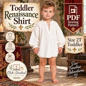 May include: A cream-colored toddler Renaissance shirt with long sleeves, ruffled cuffs, and a lace-up neckline. The image includes text: Toddler Renaissance Shirt, PDF Sewing Pattern, Size 2T Toddler, Easy to Follow, Detailed Instructions, Beginner Friendly, Click n Download Studio, and Sew Timeless Adventures.