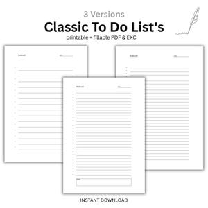 Puede incluir: Se muestran tres versiones de una lista de tareas clásica en papel blanco. El texto "Classic To Do List's" es negro, con las palabras "printable + fillable PDF & EXC" debajo. Las palabras "INSTANT DOWNLOAD" están en la parte inferior.