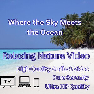 Maldives Relaxing Nature Video, Ocean Serenity Screen Saver (Digital Download)