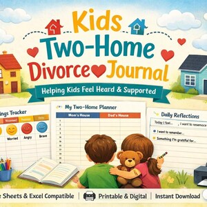 May include: A colorful illustration for a "Kids Two-Home Divorce Journal." The image features a sunny sky, houses, and a rainbow. It includes sections for feelings, planning, and daily reflections, with a boy and girl hugging. The journal is Google Sheets & Excel compatible.