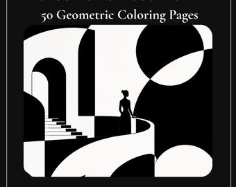 May include: A digital collection titled Monochrome Modernist Art 50 Geometric Coloring Pages featuring a black and white illustration of a person standing on a curved balcony overlooking stairs and arches, with icons for printable PDF and instant download.