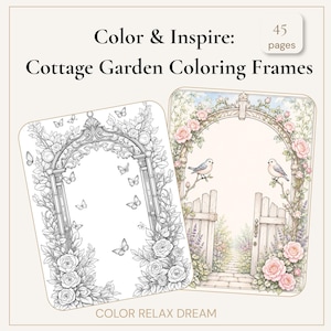May include: A digital coloring book titled Color & Inspire: Cottage Garden Coloring Frames with 45 pages. It displays two rectangular frames featuring garden arches, roses, butterflies, and birds in both black-and-white line art and color.
