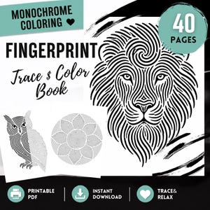 Può includere: Un libro da colorare digitale intitolato Fingerprint Trace & Color Book con 40 pagine. La copertina mostra un'illustrazione in bianco e nero di un leone, un gufo e un motivo a mandala floreale. Include il testo: Monochrome Coloring, 40 Pages.