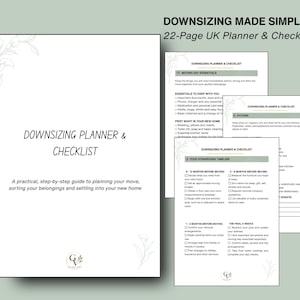 May include: A 22-page UK downsizing planner and checklist document with white pages, black text, and sage green accents. The cover features the title Downsizing Planner & Checklist, a floral illustration, and a small logo at the bottom center.