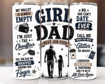 Fathers Day Girl DAD Tumbler Wrap | 20oz Skinny Sublimation Design (Digital Download)
