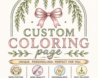 Custom Coloring Page, Personalized Custom Made  Kids Activity (Digital Download)