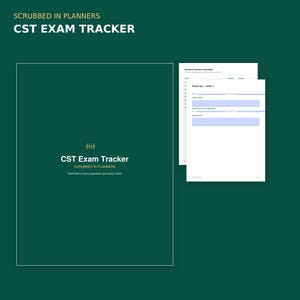 Op de afbeelding: Een donkergroene CST Exam Tracker planneromslag met gouden tekst die Scrubbed in Planners en CST Exam Tracker leest, vergezeld van twee witte studie logboekpagina's met een inhoudschecklist en lichtblauwe velden voor notities.