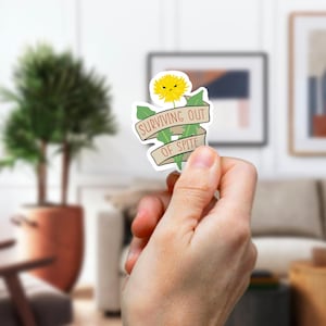 Surviving Out of Spite Dandelion 3” Sticker